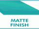 FLR Matte Finish 1 FLR Matte Finish 1
