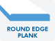 FLR Round Edge Plank FLR Round Edge Plank